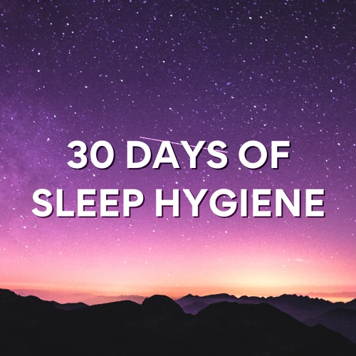 Chiropractic Winter Haven FL 30 Days of Sleep Hygiene